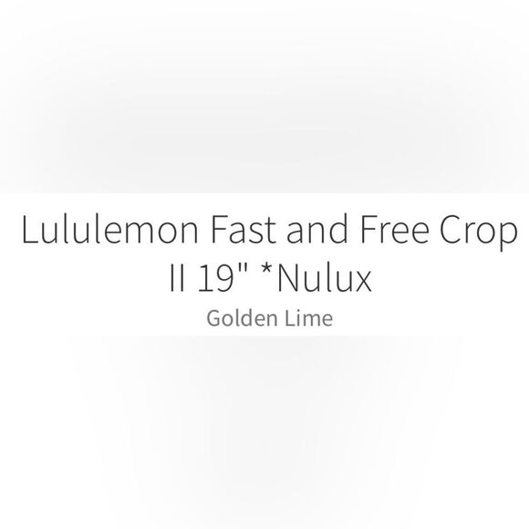 Lululemon Fast and Free Crop II 19" Nulux Golden Lime - Picture 4 of 14